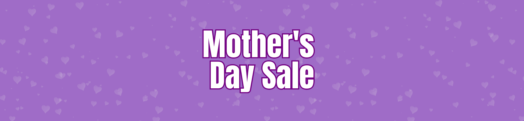 Mother's Day SALE