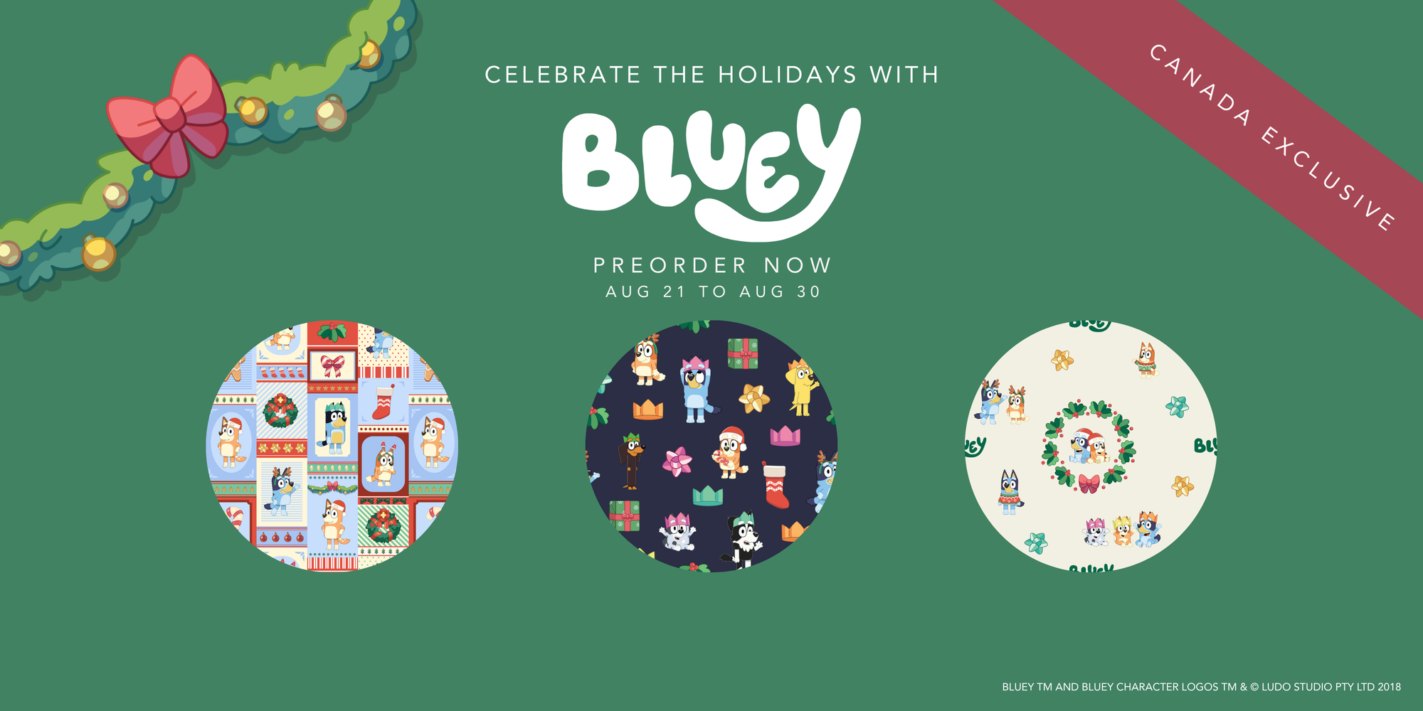 Celebrate the holidays with Bluey - Canada exclusive preorder, Aug 21 to Aug 30